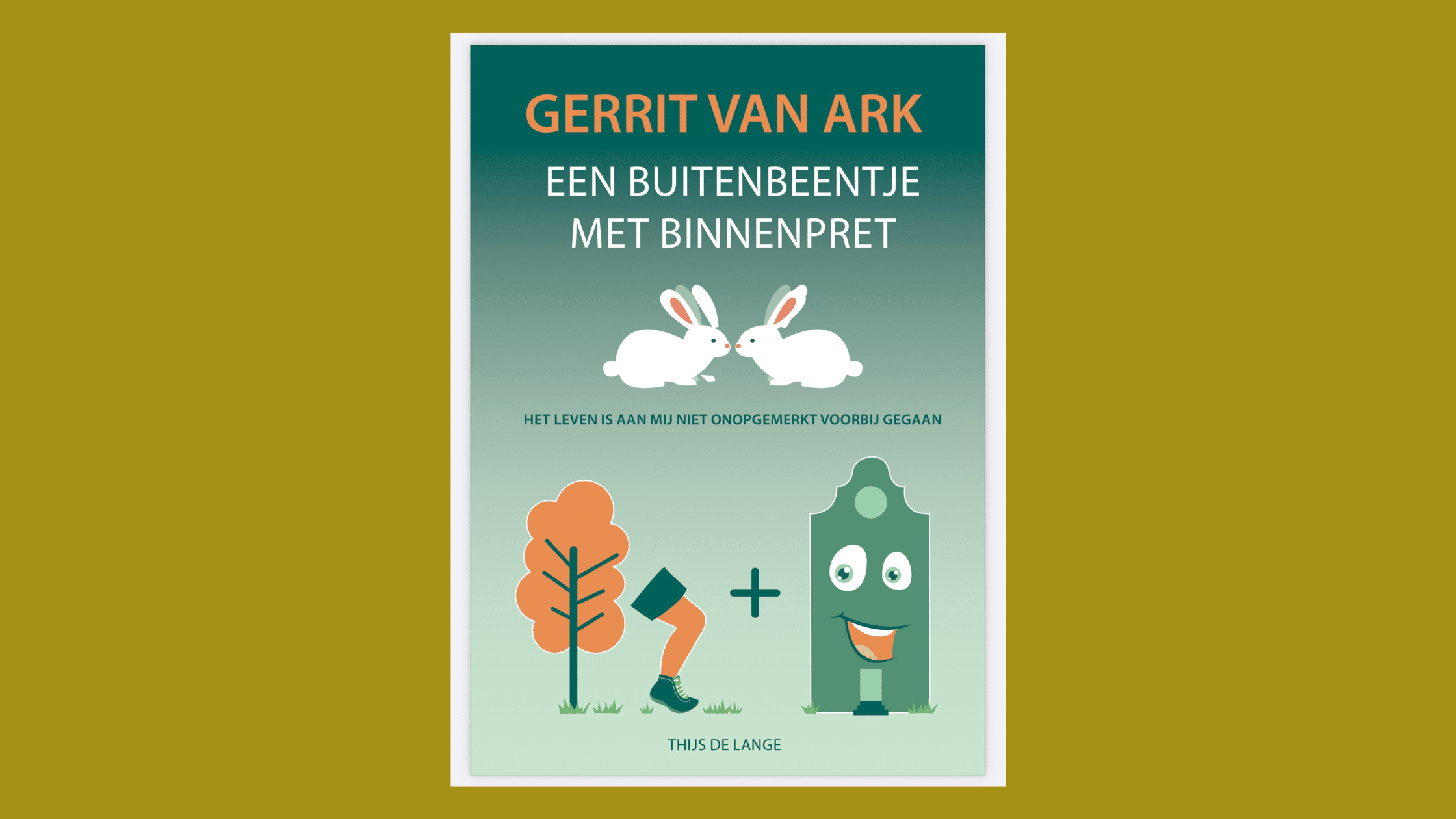 Cover van het boek, waarbij onder de titel twee zoenende konijntjes staan, waaronder de ondertitel 'Het leven is aan mij niet onopgemerkt voorbijgegaan' en daaronder de titel in rebusvorm is uitgedrukt.